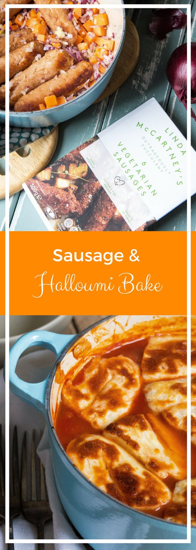 Sausage and Halloumi Bake - using Linda McCartney's sausages - a quick and easy weeknight vegetarian meal that's SO tasty and satisfying | thecookandhim.com