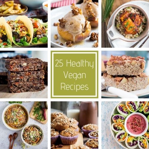 25 Healthy Vegan Recipes
