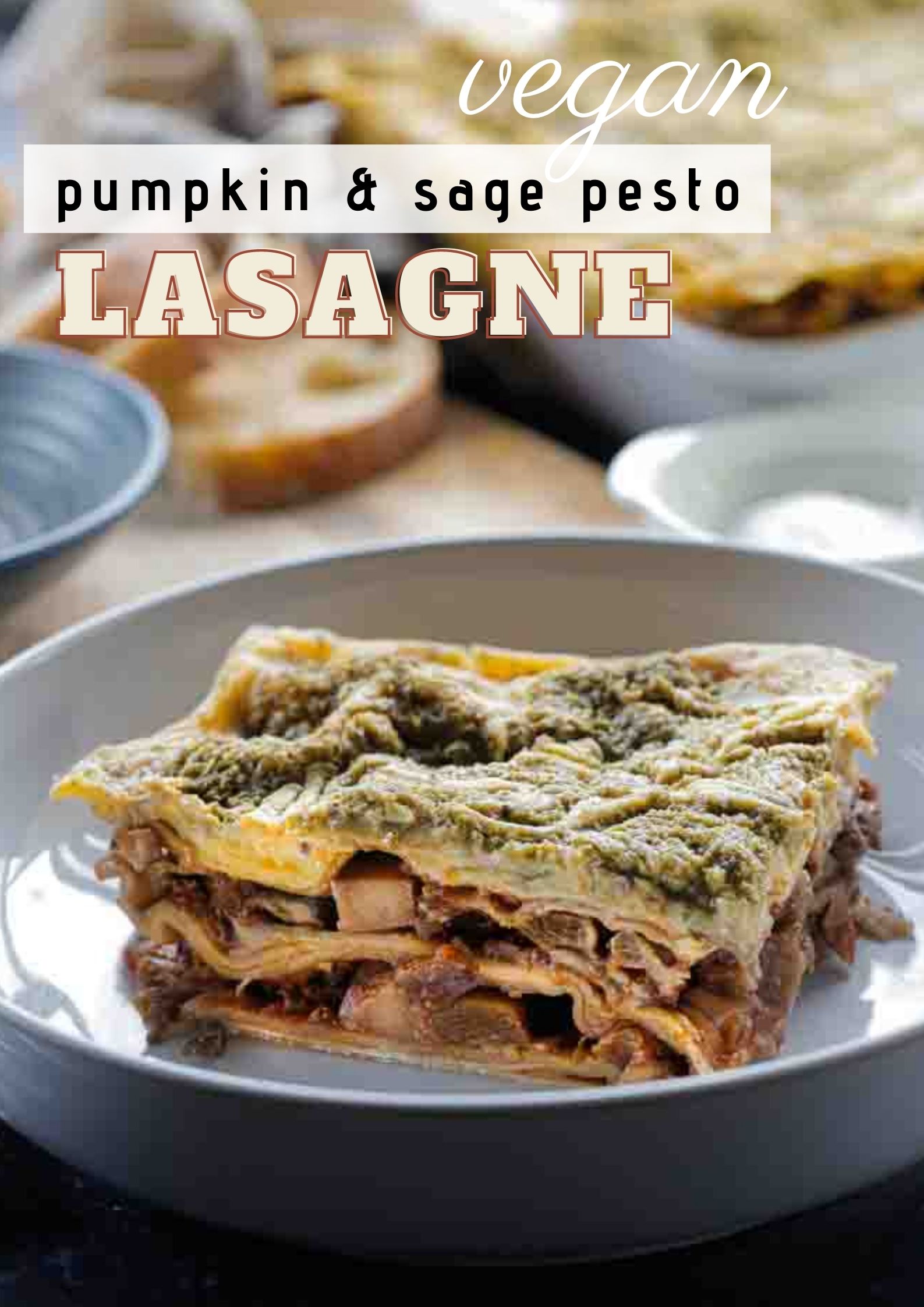 Deliciously vegan pumpkin lasagne with a dash of wine, tonnes of veggies and flavour. Topped with a creamy vegan white sauce swirled with a homemade, garlicky sage and walnut pesto! Recipe on thecookandhim.com | #pumpkinrecipes #veganlasagne #pumpkinlasagne #veganrecipes #fallrecipes #autumnrecipes #veganpesto #easypesto #vegetarian #dairyfree #meatfree